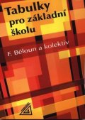 Běloun František: Tabulky pro základní školu