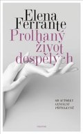 Ferrante Elena: Prolhaný život dospělých