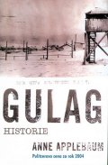 Applebaumová Anne: Gulag historie