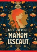 Prévost Abbé: Manon Lescaut