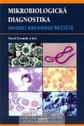 kolektiv autorů: Mikrobiologická diagnostika - infekcí krevního řečiště