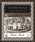 Heath Robin: Stonehenge - Chrám pravěké Británie