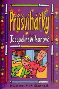 Wilsonová Jacqueline: Průšvihářky - 3. vydání