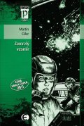 Gilar Martin: Zamrzlý vesmír (Edice Pevnost)
