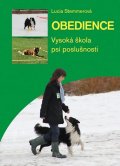Stemmerová Lucia: Obedience - vysoká škola psí poslušnosti