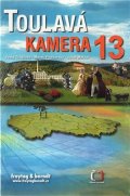 Toušlová Iveta: Toulavá kamera 13
