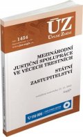 neuveden: ÚZ 1454 Mezinárodní justiční spolupráce ve věcech trestních, Státní zastupi