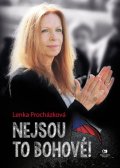 Procházková Lenka: Nejsou to bohové!