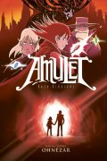 Kibuishi Kazu: Amulet 7: Ohnězář