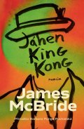McBride James: Jáhen King Kong