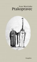 Martinko Ivan: Ptakopravec