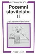 Hájek Petr: Pozemní stavitelství II pro 2 r. SPŠ stavební