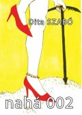 Szabó Dita: Nahá 002