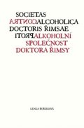 Pořízková Lenka: Protialkoholní společnost doktora Řimsy