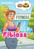 : Fitless
