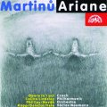 Martinů Bohuslav: CD Ariadna. Opera