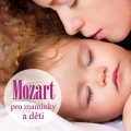 Různí interpreti: Mozart pro maminky a děti - CD
