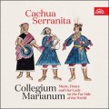 Collegium Marianum: Cachua Serranita - CD