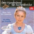 Svoboda Karel: CD Drei Haselnüsse für Aschenbrödel