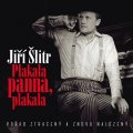 Šlitr Jiří: Jiří Šlitr - Plakala panna, plakala CD