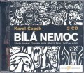 Čapek Karel: CD Bílá nemoc - audiokniha