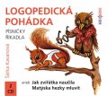 Kavanová Šárka: Logopedická pohádka aneb Jak zvířátka naučila Matýska hezky mluvit - 2CD - 