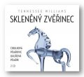 Williams Tennessee: Skleněný zvěřinec - 2 CDmp3