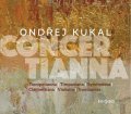 Kukal Ondřej: Concertianna - CD