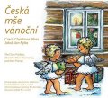 Ryba Jakub Jan: Česká mše vánoční... a další vánoční skladby (Michna, Linek, Bernátek) - CD
