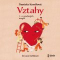 Kovářová Daniela: Vztahy aneb 7+1 osudových omylů - audioknihovna