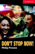Prowse Philip: Camb Eng Readers Lvl 1: Don´t Stop Now!: T. Pk with CD