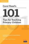 Thornbury Scott: Carol Read´s 101 Tips for Teaching Primary Children