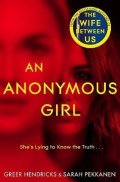 Hendricks Greer: An Anonymous Girl