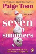 Toon Paige: Seven Summers: An epic love story from the Sunday Times bestselling author