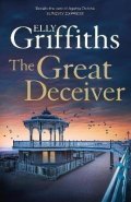Griffiths Elly: The Great Deceiver (Ruth Galloway 7)
