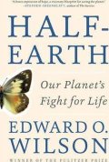 Wilson Edward O.: Half-Earth : Our Planet´s Figh