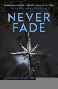 Brackenová Alexandra: A Darkest Minds Novel: Never Fade : Book 2