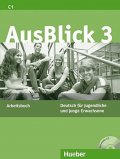 Fischer Anni: AusBlick 3: Arbeitsbuch mit integrierter Audio-CD