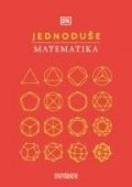 kolektiv autorů: JEDNODUŠE: Matematika