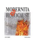 Bauman Zygmunt: Modernita a holocaust