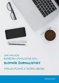 Halada Jan: Slovník žurnalistiky - Výklad pojmů a teorie oboru