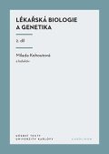 kolektiv autorů: Lékařská biologie a genetika 2. díl