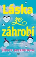 Greenwood Kirsty: Láska ze záhrobí
