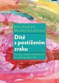 Kochová Klára: Dítě s postižením zraku