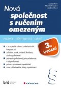Josková Lucie: Nová společnost s ručením omezeným - právo – účetnictví – daně
