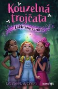 Kramerová Elly: Kouzelná trojčata - Začínáme čarovat