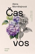 Mornštajnová Alena: Čas vos