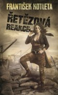 Kotleta František: Řetězová reakce