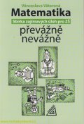 Väterová Věra: Matematika převážně nevážně - sbírka zajímavých úloh pro ZŠ