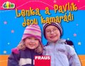 neuveden: Lenka a Pavlík jsou kamarádi (edice čti +)